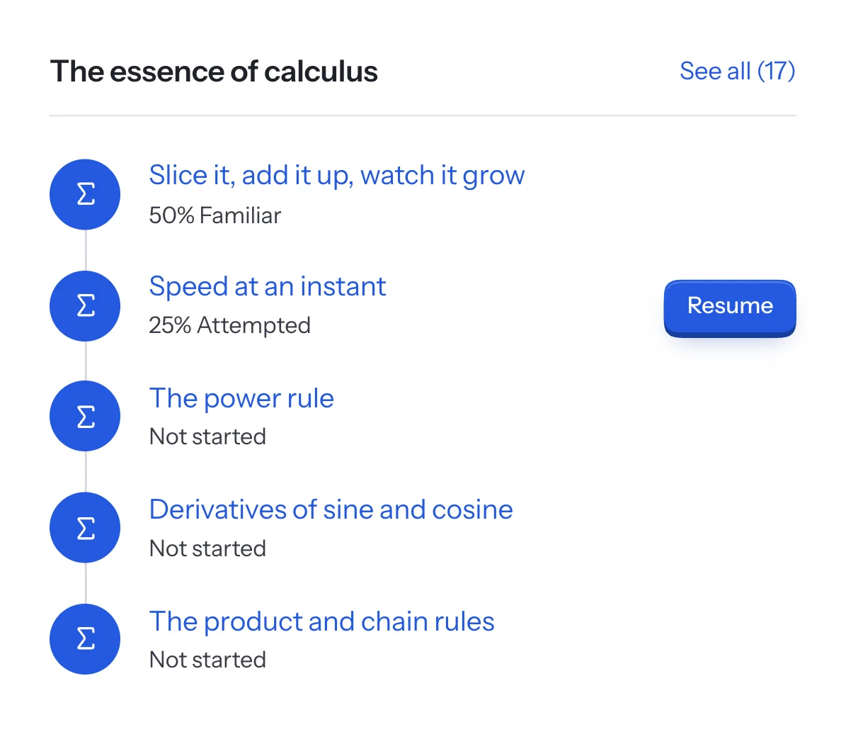 The essence of calculus on the Courses tab: Slice it, add it up, watch it grow at 50% Familiar, and Speed at an instant with a Resume button